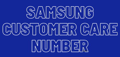Samsung Customer Care Number